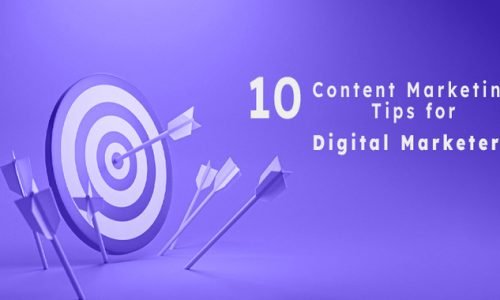 10 Content Marketing Tips for Digital Marketers