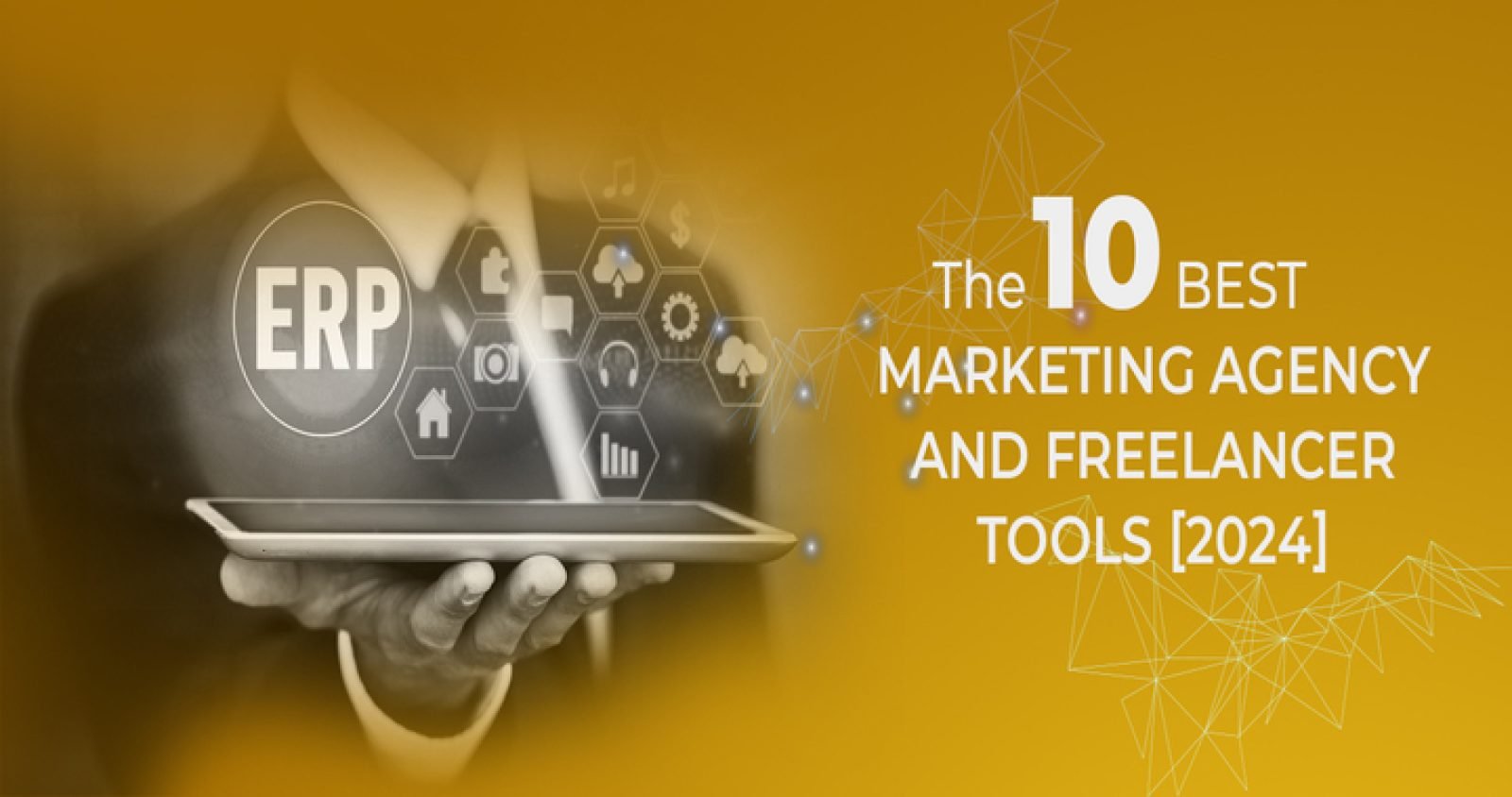 The 10 Best Marketing Agency and Freelancer Tools [2024]