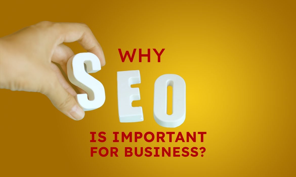 Why SEO is important for business?