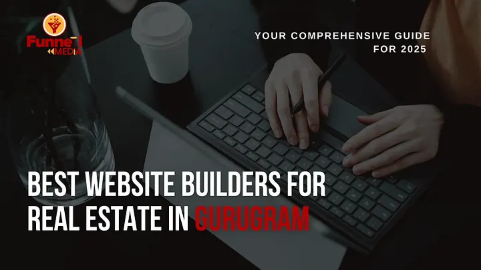 Best Website Builders for Real Estate in Gurugram: